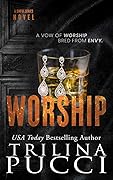 Worship  (The King Brothers Series Book 2)