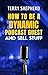 How to Be a Dynamic Podcast...
