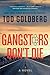 Gangsters Don't Die: A Novel (Gangsterland)