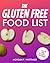 Gluten Free Food List: The ...