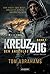 KREUZZUG: DER ANSCHLAG: Endzeit-Thriller (German Edition)