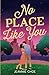 No Place Like You (Best I Never Had)