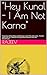 "Hey Kunal - I Am Not Karna...