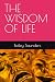 THE WISDOM OF LIFE