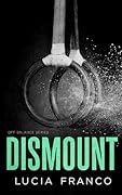 Dismount (Discreet Off Balance Series)
