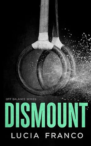 Dismount (Discreet Off Balance Series)
