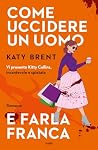 Come uccidere un ...