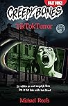 TikTokTerror by Michael Reefs