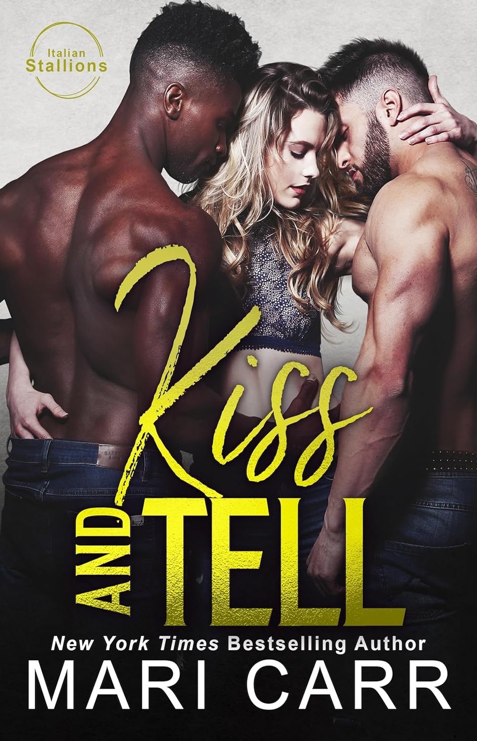 Kiss and Tell (Italian Stallions, #8)