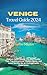 Venice Travel Guide 2024: E...