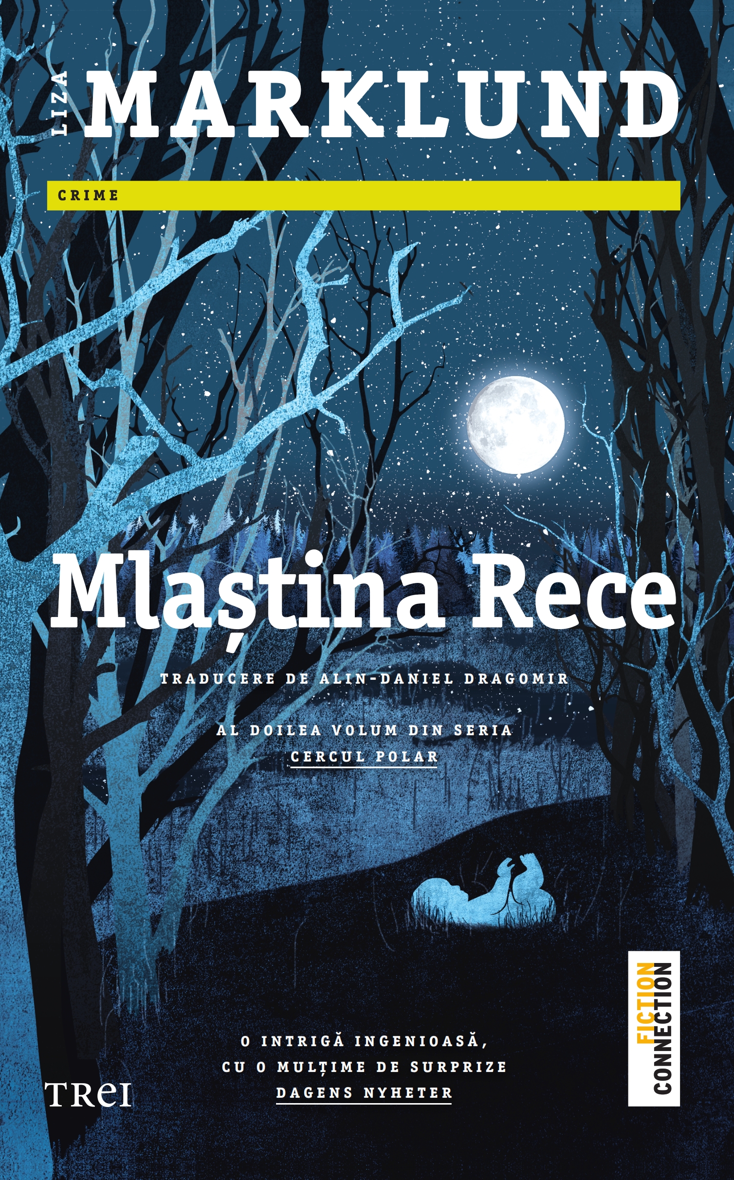 Mlaștina Rece (Cercul Polar, #2)