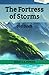 The Fortress of Storms: 3rd...