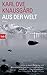 Aus der Welt by Karl-Ove Knausgård Aus der Welt by Karl-Ove Knausgård