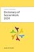 Dictionary of Social Work 2...