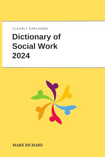 Dictionary of Social Work 2024: Technical Terms, Methods and Practical Applications (Paperback)
