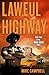 Lawful Highway: Book Four i...