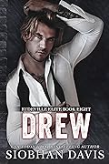 Drew (Rydeville Elite, #8)