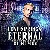 Love Springs Eternal