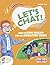 LET'S CHAT! 1: LEARN TO SPEAK ENGLISH WITH FUN INTERACTIVE VIDEOS