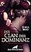 Der Clan der Dominanz | Erotischer Roman by Starla Bryce