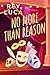 No More Than Reason