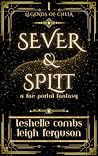 Sever And Split: A Fae Portal Fantasy