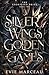 Silver Wings Golden Games (The Godkissed Bride #2)