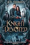 Knight Devoted: A...