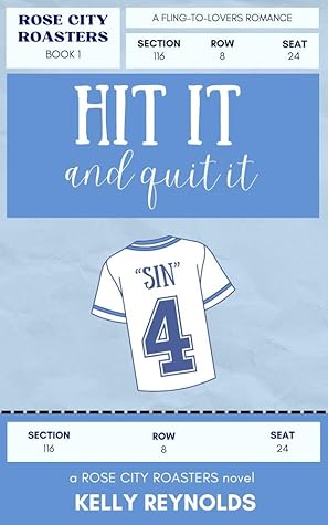 Hit It and Quit It (Rose City Roasters #1)