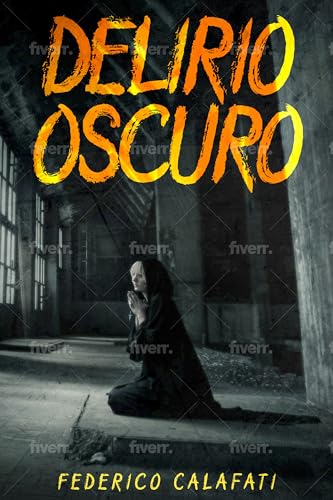 Delirio Oscuro: Racconto horror inquietante serial killer (Racconti thriller, horror e fantasy italiani di Cf Editore Vol. 1) (Italian Edition)