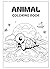 Animal Coloring Book- Anima...