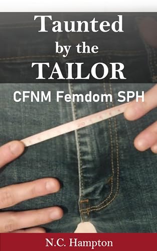 Taunted by the Tailor: CFNM Femdom SPH (Size Humiliation)