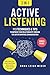 Active Listening [3-in-1]: ...