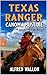 Texas Ranger: Canoma Must D...
