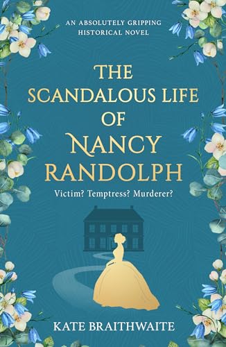 The Scandalous Life of Nancy Randolph (Kindle Edition)