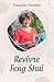 Revivre avec le Feng Shui by Francoise Chevalier