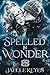 SPELLED IN WONDER by Jaelle Keyes
