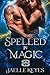 SPELLED IN MAGIC: The Falle...