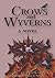 Crows and Wyverns