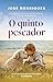 O quinto pescador