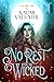 No Rest for the Wicked (Lif...