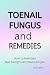 TOENAIL FUNGUS AND TREATMEN...