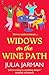 Widows on the Wine Path