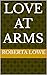 Love at Arms (Norwegian Edi...