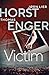 Victim (Alexander Blix Book 5) by Jørn Lier Horst
