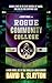 Rogue Community College (Liberty House #1)