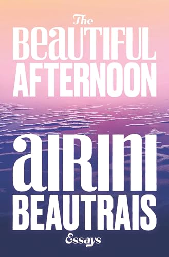 The Beautiful Afternoon (Kindle Edition)