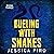 Dueling with Snakes (The Phoenix Trilogy, #3)