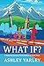 WHAT IF? A running journey ...