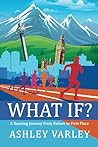 WHAT IF? A runnin...